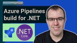 Azure DevOps pipeline Create a .NET build pipeline CICD YAML tutorial