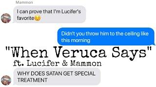 When Veruca Saysft. Lucifer and Mammon Obey me lyric prank