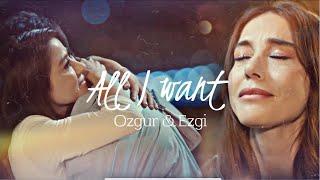 Ozgur and Ezgi  All I want  ezgur