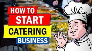 How to Start a Catering Business  Profitable Business Idea for Beginners