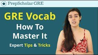 How To Master GRE Vocabulary  Expert Tips & Tricks