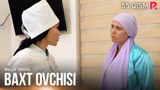 Baxt ovchisi 55-qism milliy serial  Бахт овчиси 55-кисм миллий сериал