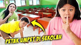 PETAK UMPET DI SEKOLAH  Penuh Keterbatasan Untung Ada Bocil Pengintai 