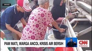 PAM Mati Warga Ancol Kekurangan Air Bersih