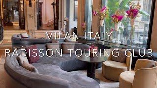 Radisson Touring Club Milan  Hotel Tour + Foodie Vlog 2023