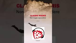 Claudio Magris - Non luogo a procedere - Recensione radiofonica