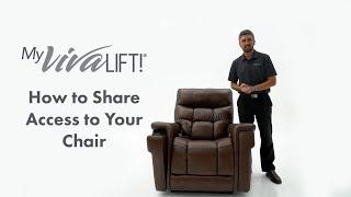 My VivaLift® App  How to Share Access to Your Chair