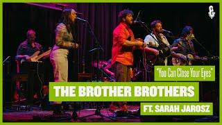 The Brother Brothers ft. Sarah Jarosz - You Can Close Your Eyes live on eTown