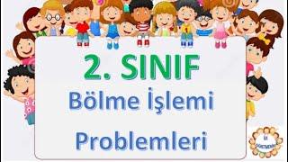 2. Sınıf Matematik Bölme İşlemi Problemleri Çözümlü Anlatım