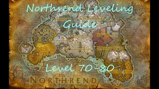 Northrend Leveling Guide Levels 70-80 in Wrath of the Lich King Classic