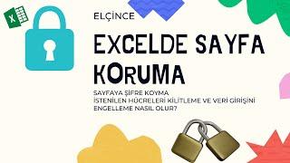 Excel Sayfa Koruma Şifre Koyma İstenilen Hücrelerde Değişiklik Yapmayı Kısıtlama