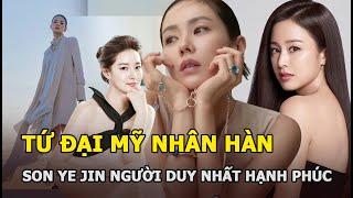 Tứ đại mỹ nhân Hàn - Son Ye Jin là người duy nhất hạnh phúc với tình đầu Song Hye Kyo bị phản bội