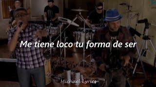 Los Auténticos Decadentes - Loco Tu Forma De Ser  LyricsLetra