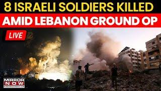 Israel War LIVE Israels Deadliest Day In Lebanon  8 Israeli Soldiers Killed  Against Hezbollah