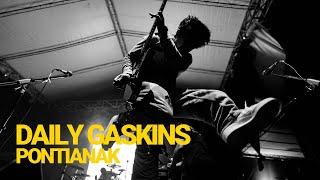 DAILY GASKINS - PONTIANAK