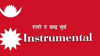 Rato ra Chandra Surya instrumental l रातो र चन्द्र शुर्य l मनै छुने नेपाली शान