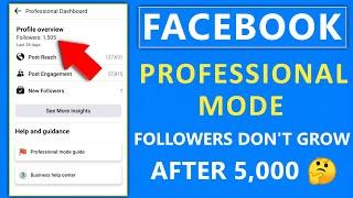 Facebook professional mode।Followers do not increase after 5000 friend।New Mode Followers settings