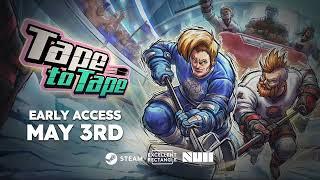 Tape to Tape Early Access Trailer