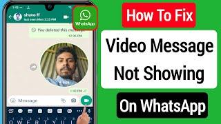 Cara Memperbaiki Opsi Pesan Video Tidak Muncul di WhatsApp 2023  Kirim Pesan Video WhatsApp