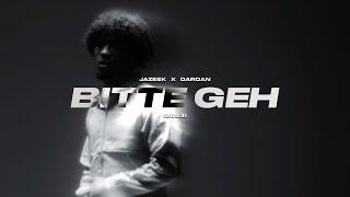 JAZEEK x DARDAN Type Beat - BITTE GEH 2023