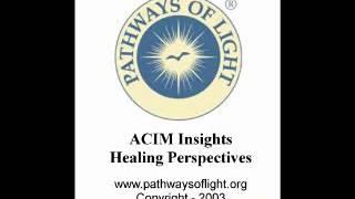 ACIM Insights - Lesson 339 - Pathways of Light