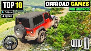 Top 10 Offroad Games For Android  Offroad Car Driving Games For Android  New Games 2023