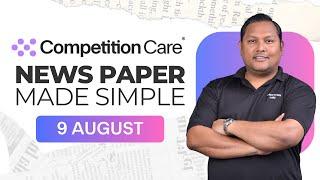 Daily Newspaper Analysis 9th August 2024  Competition Care- Best UPSCAPSC Coaching in Assam