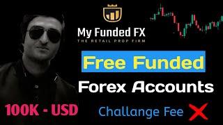 Get Free funded forex accounts without deposit