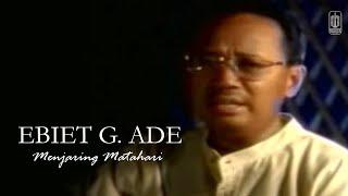 Ebiet G. Ade - Menjaring Matahari Remastered Audio