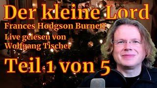 »Der kleine Lord« Folge 15 von Frances Hodgson Burnett – live gelesen