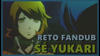 Reto Fandub para Chicas Sé Yukari Persona 3 The Movie