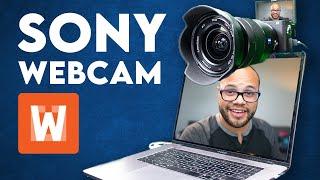 Use Sony Camera As a USB Webcam Free No Capture Card MAC or Windows