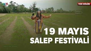 Salep Festivali  19 Mayıs  Aks Tv