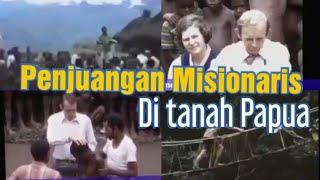Perjuangan penginjilan misionaris di tanah PAPUA