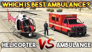 GTA 5 AMBULANCE VS HELICOPTER AMBULANCE - WHICH IS BEST AMBULANCE?