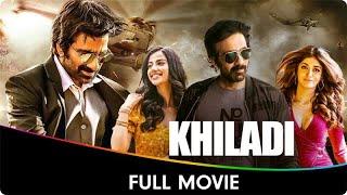 Khiladi - Hindi Dubbed Full Movie- Ravi Teja Meenakshi Chaudhary Dimple Hayathi Anasuya Bharadwaj