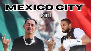 Floyd Mayweather & Johnny Dang in Mexico City Part 1