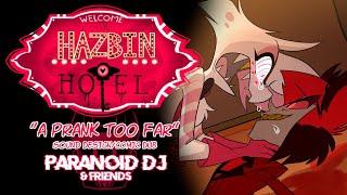 SOUND DESIGN Hazbin Hotel Pilot A Prank Too Far Comic Dub