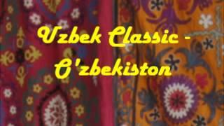 Uzbek Classic - Ozbekiston