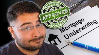 Tips to Survive Underwriting When Buying A Home