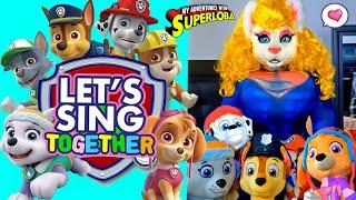 SUPERLOBA ADVENTURES  ᴴᴰLET´S SING  PAW PATROL