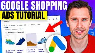 Google Shopping Ads Tutorial 2024 Step-by-Step for Beginners