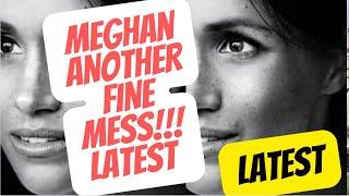 ANOTHER FINE MESS MEGHAN - LATEST #royal #meghan #meghanandharry
