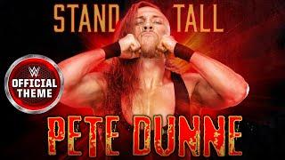 Pete Dunne – Stand Tall Entrance Theme