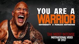 The Most INTENSE Video of 2017 - WARRIOR A Powerful Motivational Speech Video