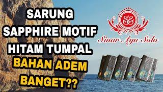 Unboxing Sarung Sapphire Hitam Tumpal - Sinar Ayu Solo #marketing #bisnisonline #sarung