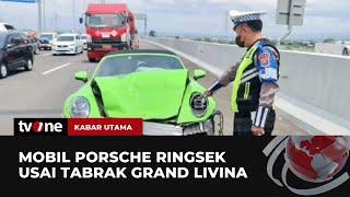 Ugal-ugalan Mobil Porsche Tabrak Minibus di Tol Porong Sidoarjo hingga Ringsek  Kabar Utama tvOne