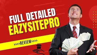 EazySitePro Review  In-Depth EazySitePro Review  Huge Bonuses Included