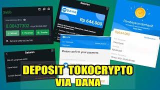 Cara Deposit Tokocrypto via Dana 2 Menit Saldo Masuk