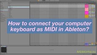 How to connect computer keyboard as MIDI in Ableton #AbletonHacks